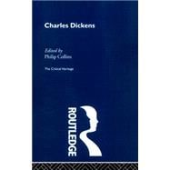 Charles Dickens: The Critical Heritage