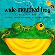 The Wide-Mouthed Frog A POP-UP BOOK