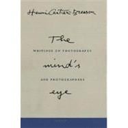 The Mind's Eye; Writings on Photography and Photographers