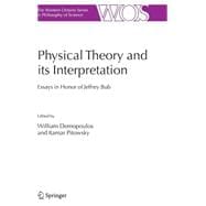 Physical Theory and Its Interpretation