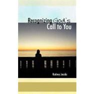 Recognizing God's Call to You
