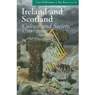 Ireland and Scotland Culture and Society, 1700-2000