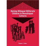 Raising Bilingual-biliterate Children in Monolingual Cultures