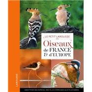 Petit Larousse des oiseaux de France et d'Europe