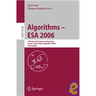Algorithms - ESA 2006 : 14th Annual European Symposium, Zurich, Switzerland, September 11-13, 2006, Proceedings