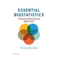 Essential Biostatistics: A Nonmathematical Approach