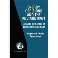Energy Decisions and the Environment