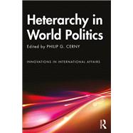 Heterarchy in World Politics