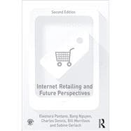 Internet Retailing and Future Perspectives