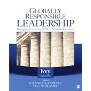 Globally Responsible Leadership : Managing According to the UN Global Compact