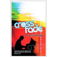 Crossfade : A Big Chill Anthology