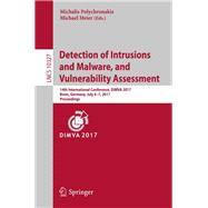 Detection of Intrusions and Malware, and Vulnerability Assessment