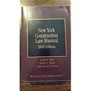 New York Construction Law Manual 2016 Edition