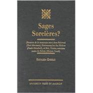 Sages Sorcieres? Revision de la mauvaise mere dans Beloved (Toni Morrison), Praisesong for the Widow (Paule Marshall), et Moi, Tituba, sorciere noire Salem (Maryse Conde)