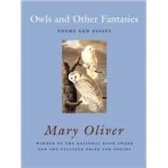 Owls and Other Fantasies Poems and Essays