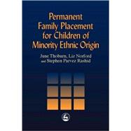 Permanent Family Placement for Children of Minority Ethnic Origin