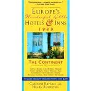 Europe's Wonderful Little Hotels and Inns 1999 : The Continent