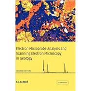 Electron Microprobe Analysis And Scanning Electron Microscopy In Geology