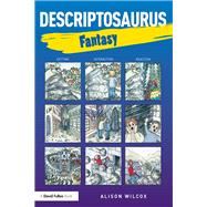 Descriptosaurus: Fantasy