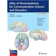 Atlas of Neuroanatomy for Communication Science and Disorders