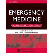 Emergency Medicine: A Comprehensive Study Guide, Sixth edition