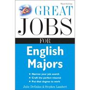 Great Jobs for English Majors, 3rd ed.