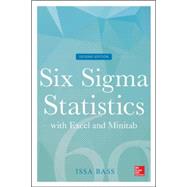 Six Sigma Statistics with Excel and Minitab, Second Edition