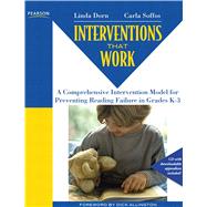 Interventions that Work A Comprehensive Intervention Model for Preventing Reading Failure in Grades K-3