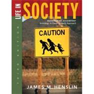 Life in Society : Readings to Accompany Sociology: A down-to-Earth Approach, Ninth Edition
