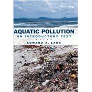 Aquatic Pollution : An Introductory Text