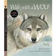 Walk with a Wolf with Audio Read, Listen, & Wonder