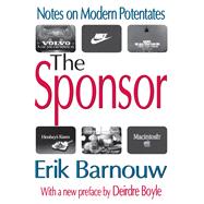 The Sponsor: Notes on Modern Potentates