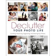 Declutter Your Photo Life