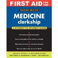 First Aid for the® Medicine Clerkship: Second Edition