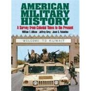 American Military History : A Survey from Colonial Times to the Present
