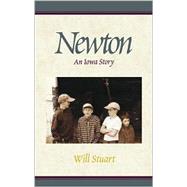 Newton : An Iowa Story