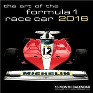 Art of the Formula 1 Race Car 2016 16-Month Calendar September 2015 through December 2016