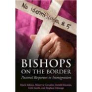 Bishops on the Border
