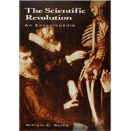 The Scientific Revolution: An Encyclopedia