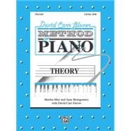 David Carr Glover Method for Piano Theory Level 1