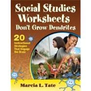 Social Studies Worksheets Don't Grow Dendrites : 20 Instructional Strategies That Engage the Brain