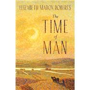 The Time of Man