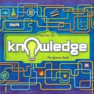 Game of Knowledge : The Spinner Book