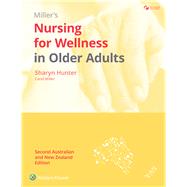 Miller's Nursing for Wellness in Older Adults: Australian and New Zealand