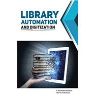 Library Automation and Digitization