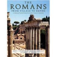 The Romans From Village to Empire