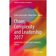 Chaos, Complexity and Leadership 2017