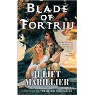 Blade of Fortriu Book Two of The Bridei Chronicles