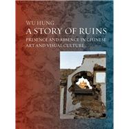 A Story of Ruins
