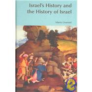 Israel's History And the History of Israel